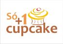 S� + 1 Cupcake