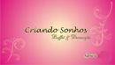 Criando sonhos buffet & decora��o