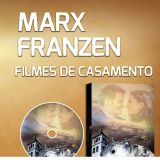 Marx Franzen - Filmes de Casamento