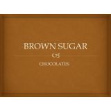Brown Sugar Chocolates