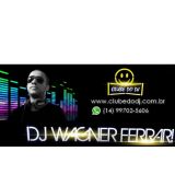 Clube do DJ - DJ Wagner Ferrari - Marlia SP