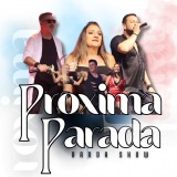 Proxima Parada Banda Show