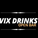 Vix Drinks Open Bar