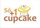S + 1 Cupcake