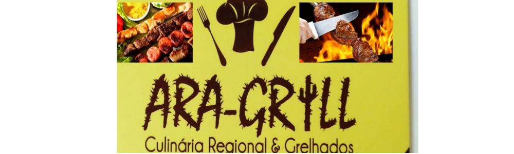 Ara-Grill - Culinria Regional e Grelhados
