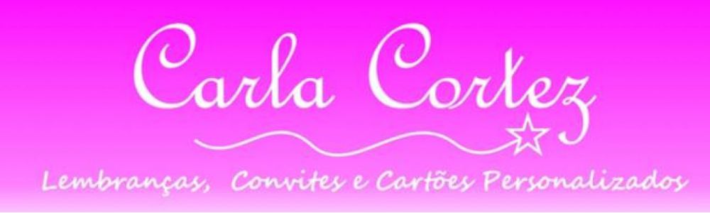 Carla Cortez - Lembrancinhas e convites personaliz