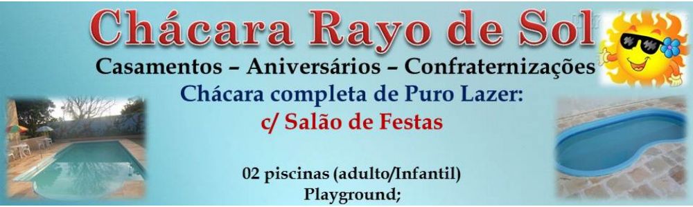 Chacara Rayo de Sol - Completa com Salo de Festas