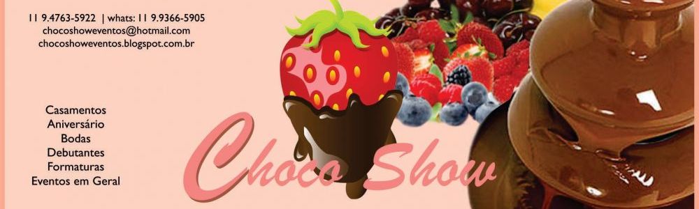 ChocoShow Eventos Cascatas de Chocolate