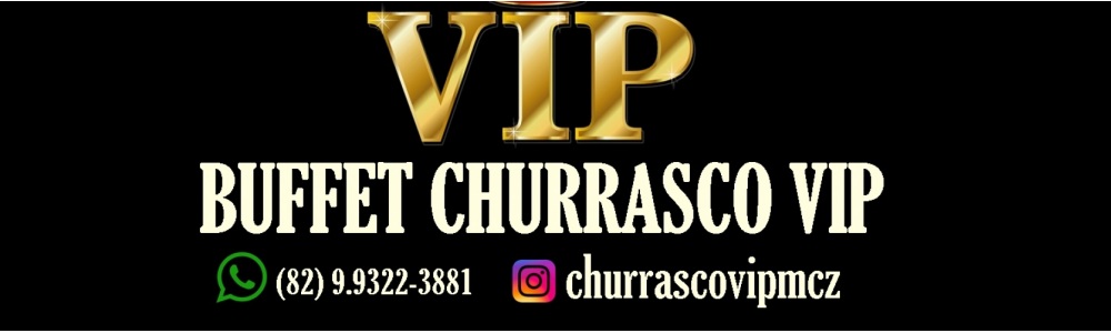 Buffet Churrasco Vip