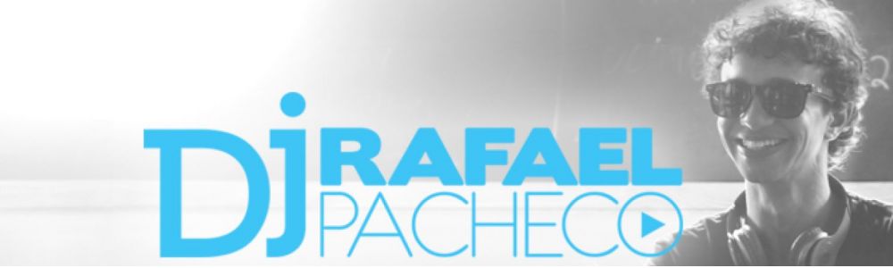 DJ Rafael Pacheco