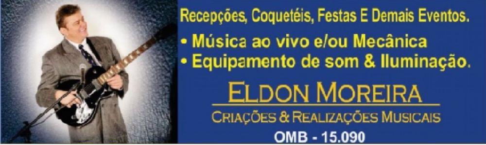 Eldon Moreira / Criaes & Realizaes Musicais