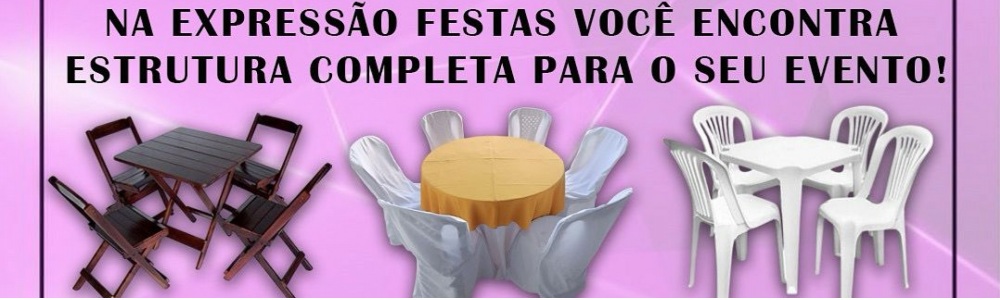 Express�o Festas e Eventos 85 98828-9343 W.App  / 85 4102-6887