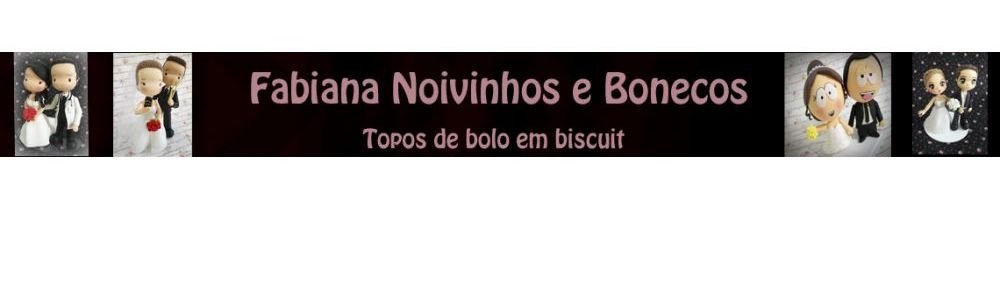 Fabiana Noivinhos e Bonecos