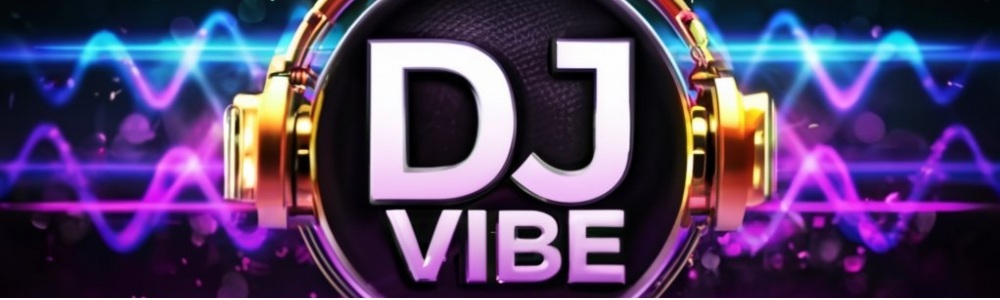 Dj vibe