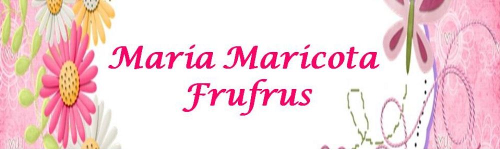 Maria Maricota Frufrus