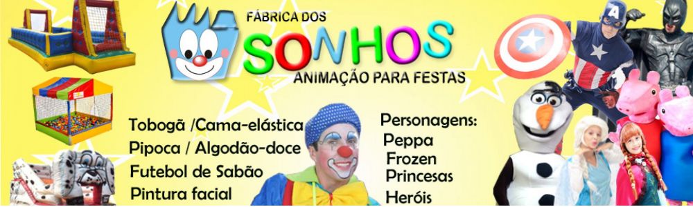 Fbrica dos Sonhos - animao de festas