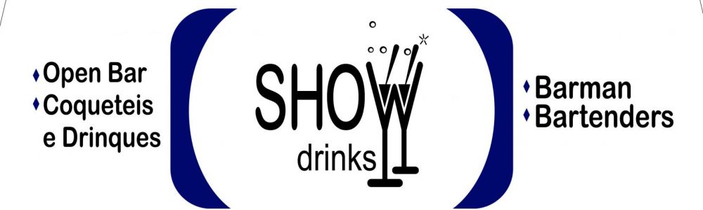 Show Drinks coquetéis