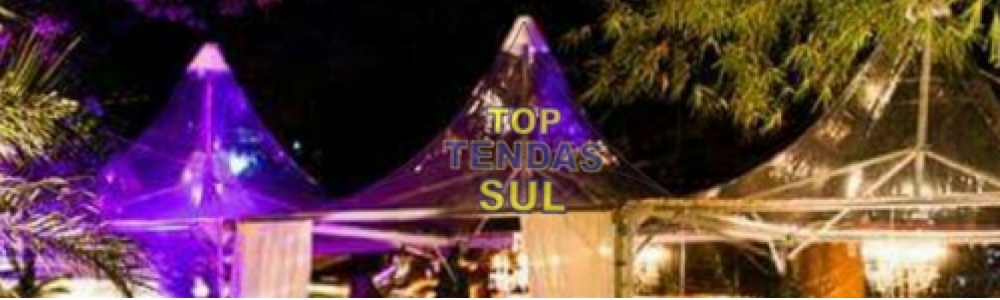 Top Tendas Sul- Aluguel tendas