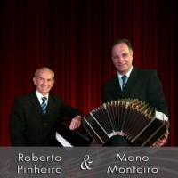Mano Monteiro & Roberto Pinheiro Duo