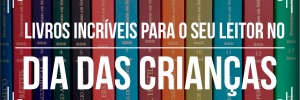 Livros para <b>Dia</b> das Crianas <b>2018</b>